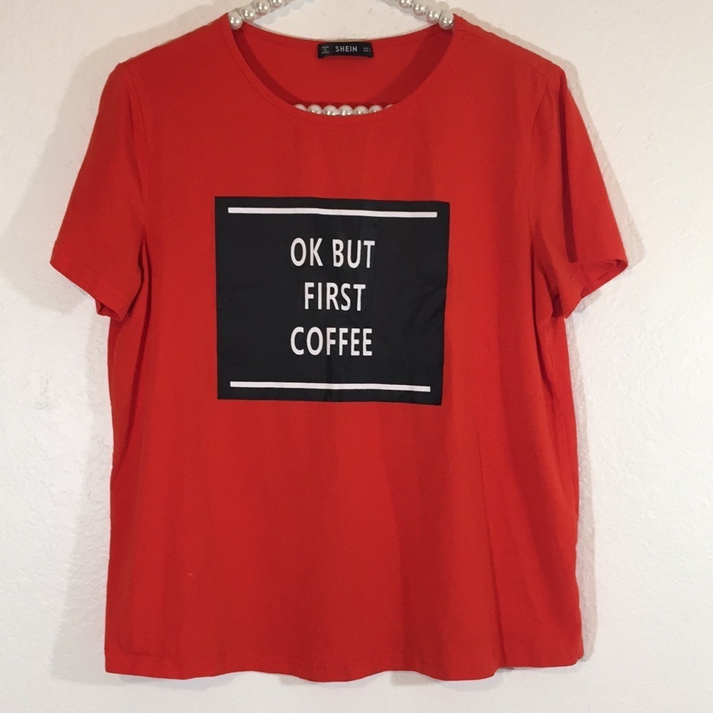 SHEIN Ok But First Coffee Graphic Tee Large - Picture 3 of 7